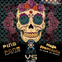 Ping Pong vs Mega Fransecita (Remix Versión Dexfy) by Dexfy