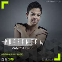 Presence by Vanesa Cruz - Clubbers Radio #2 by Vanesa Cruz