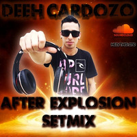 After Explosion Setmix - DJ Deeh Cardozo by Deeh Cardozo