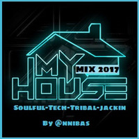 My House Mix 2017 By @nnibas by @nnibas