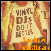 Neon Brown Spotlight Podcast 10-2017 by Mr. Brown
