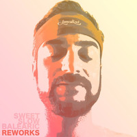 JAMES ROD-Sweet Slow Balearic Reworks ep !!!EXCLUSIVE IN BANDCAMP!!!!