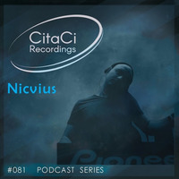PODCAST SERIES #081 - Nicvius (VINYL ONLY) by CitaCi Recordings