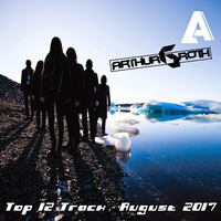 Arthur Groth - Top 12 Track August 2017 by Arthur Groth