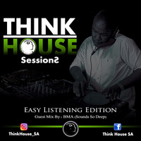 Think House Sessions (Guestmix BMA) by Think House Sessions