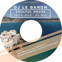Ibiza 2016 Part Two by Dj Le Baron