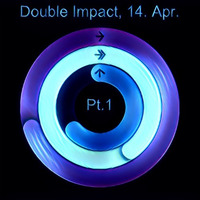 Double Impact 2017 - 04 - 14 Pt.1 by Tanith