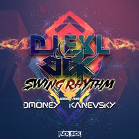 Dj Ekl & BBK_Swing Rhythm ( Dmoney Remix)**TOP 100 BREAKS** by Ever Sick Music