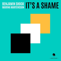 Benjamin Shock & Marina Martensson - It's A Shame by Benjamin Shock