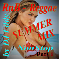 RnB-Reggae Summer Jam Mix - Part 1 - by DJ Eddy by D Jay Eddy