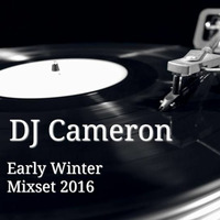 Cameron Early Winter Mixset 2016 by Cameron Ko