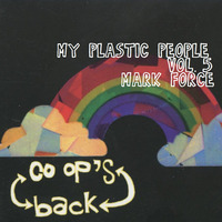 My Plastic People #5 Mark Force by We Are Plastic People