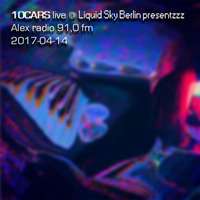 10Cars live @ LSBpresentzzz on ALEX 91,0 fm 2017-04-14 by 10Cars
