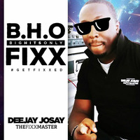 The BHO_Fixx_02 by Deejay Josay [TheFixxMaster]