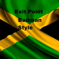 Exit Point - Badman Style (FREE 320) by Exit Point