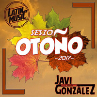Sesión Otoño 2017 By Javi González Dj by Javi González