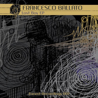 Francesco Ballato - Lost Boy EP