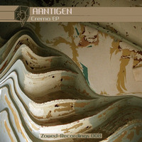 Aantigen - Crema by Zoned Recordings