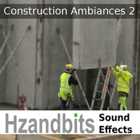 Construction Ambiances II Preview by Hzandbits Sound Effects