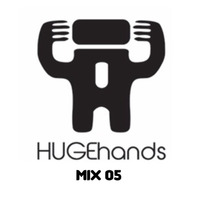 05 - Deep House - HUGEhands mix by HUGEhands