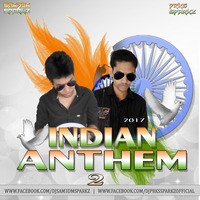 Indian Anthem 2 -DJ Sam3dm SparkZ & DJ Prks SparkZ by DJ Sam3dm SparkZ