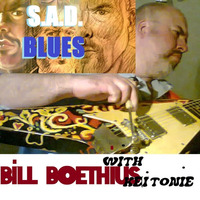 S.A.D Blues - with Keitonie by Bill Boethius