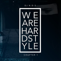 WE ARE HARDSTYLE - CHAPTER 1 - mixed by DJ N.D.5 by Levoút