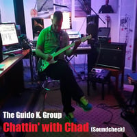 Chattin' with Chad - The Guido K. Group by The Guido K. Group