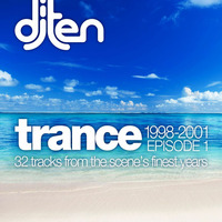 DJ Ten - Trance 1998-2001 Episode 1 by DJ Ten