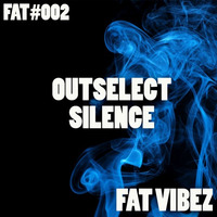 Outselect - Silence (Release Date 12.09.16) by Outselect