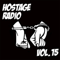 Hostage Radio Vol. 15 - Bizzeea! by Stockholm Syndrome