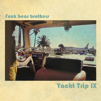 Funk Bear Brothers - Yacht Trip IX by SvoLanski
