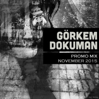 Görkem Dokuman - Promo Mix November 2015 by Görkem Dokuman