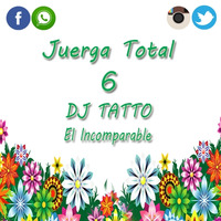 DJ TATTO - Juerga Total VI by DJ TATTO