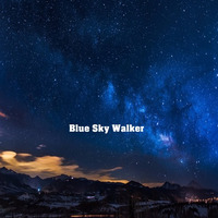 EMastered Blue Sky Walker by Invisible Gardener