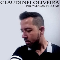 Promessas Pelo Ar by Claudinei Oliveira