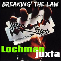 Breakin' The Law with Lochman by Juxta