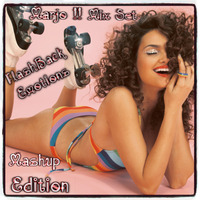 Marjo !! Mix Set FlashBack Emotion Mashup Edition vol 1 by Marjo3