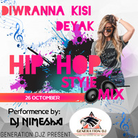 DIWRANNA KISI DEYAK-- LIVE HIP HOP MEGA MIX-DJ NIMESHA - GENERATION DJZZ by N Mash Remix