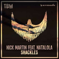 Nick Martin Feat Natalola - Shackles(Leon Claw Rock N Trap Remix) by Leon Claw