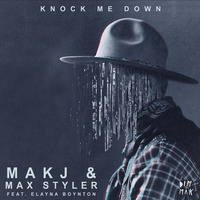 MAKJ& Max Styler Knock Me Down Ft Elayna Boynton(LEON CLAW COOL TRAP REMİX) by Leon Claw