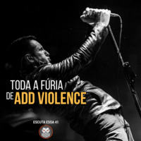 Escuta Essa 41 - Nine Inch Nails e Toda a Fúria de Add Violence by Escuta Essa Review