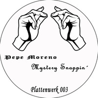 Pepe Moreno - Mystery Snappin´ - Plattenwerk by Pepe Moreno