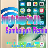 Swich On Karide Tor Wifi - Bhuban  ( Sambalpuri Remix ) Dj Indrajeet Soreng SNG by DJ IS SNG