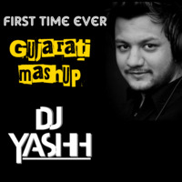 Gujarati Mashup 2017 -  DJ YASHH by DJ YASHH