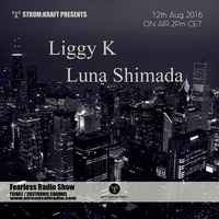 2016.08.12 | STROM:KRAFT Radio by Liggy K