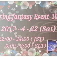 ▓▒ ✿ Spring fantasy Event 10th ✿ ▒▓ 22th April 2017 @ Truth &amp; fantasy by Liggy K