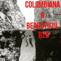 Colombiana + Beau3tiful B2B by Beau3tiful