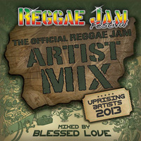 Reggae Jam 2013 - uprising artist mix by Blessed Love