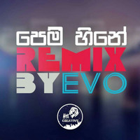 Pem Heene Remix By Dj EvO by DJ EvO